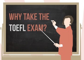 Why take the toefl exam